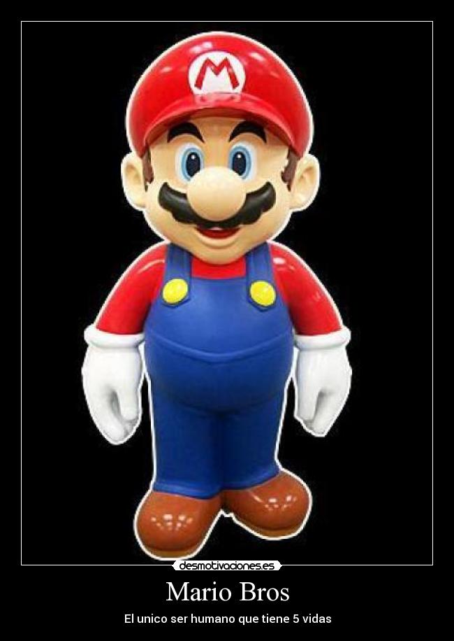 Mario Bros - El unico ser humano que tiene 5 vidas