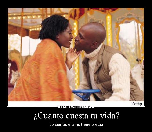 ¿Cuanto cuesta tu vida? - 