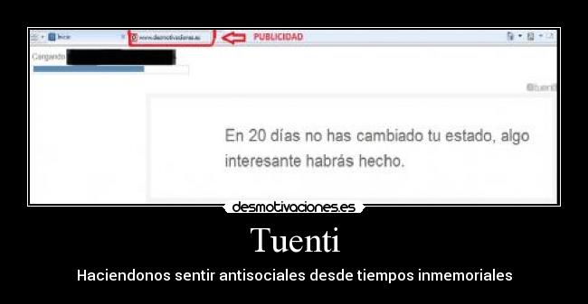 carteles tuenti tuenti antisocial inmemoriables desmotivaciones
