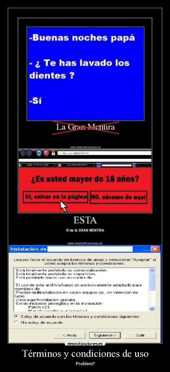 carteles terminos condiciones problem fuck yea desmotivaciones