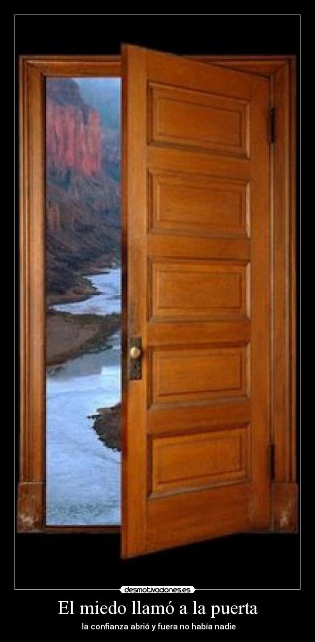 El miedo llamó a la puerta -