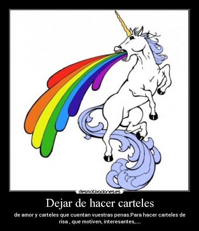 Dejar de hacer carteles -