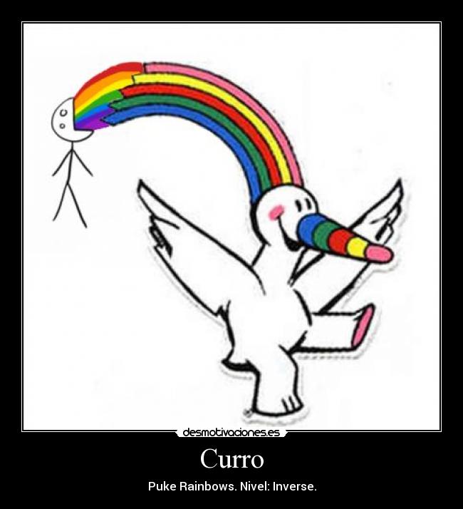 Curro - Puke Rainbows. Nivel: Inverse.