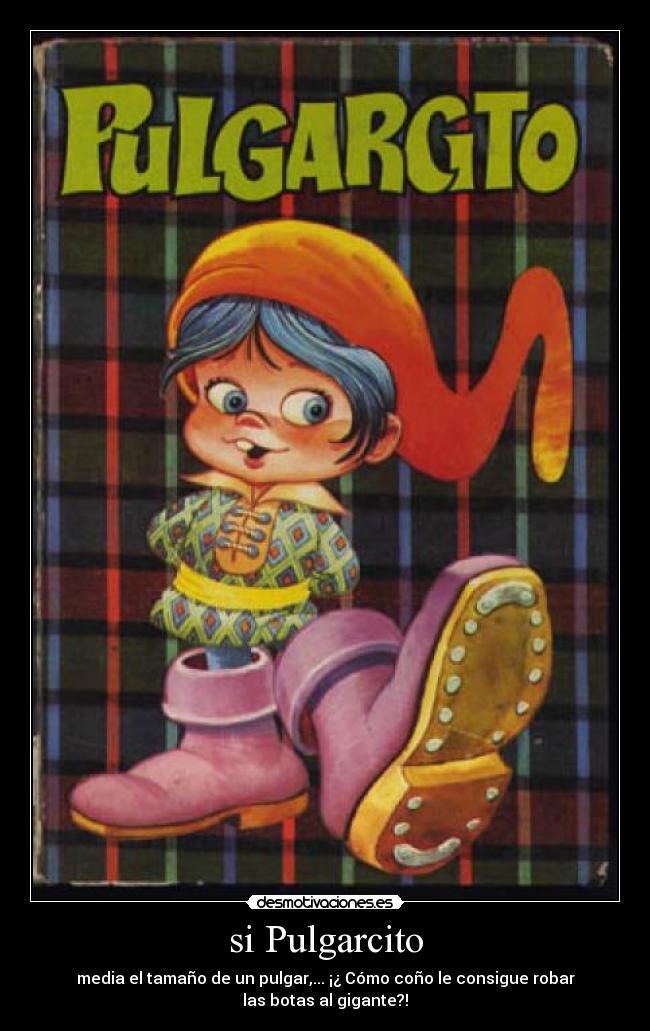 si Pulgarcito -