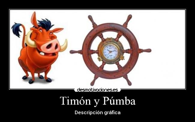 carteles timon pumba desmotivaciones