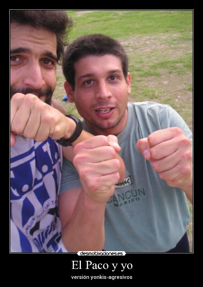 El Paco y yo -
