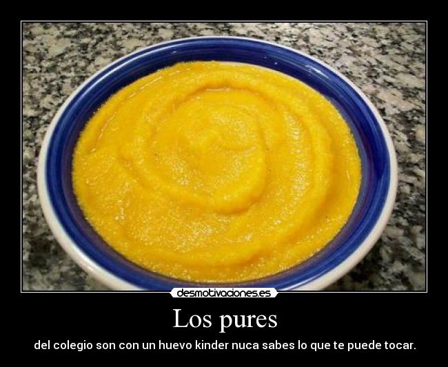 Los pures - del colegio son con un huevo kinder nuca sabes lo que te puede tocar.