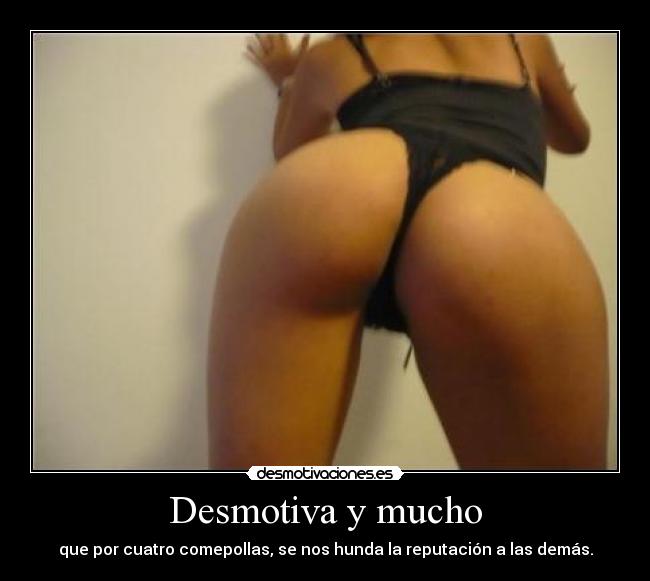 Desmotiva y mucho - 