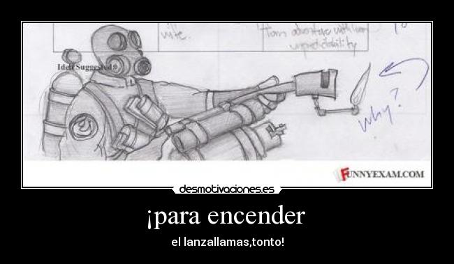 ¡para encender -