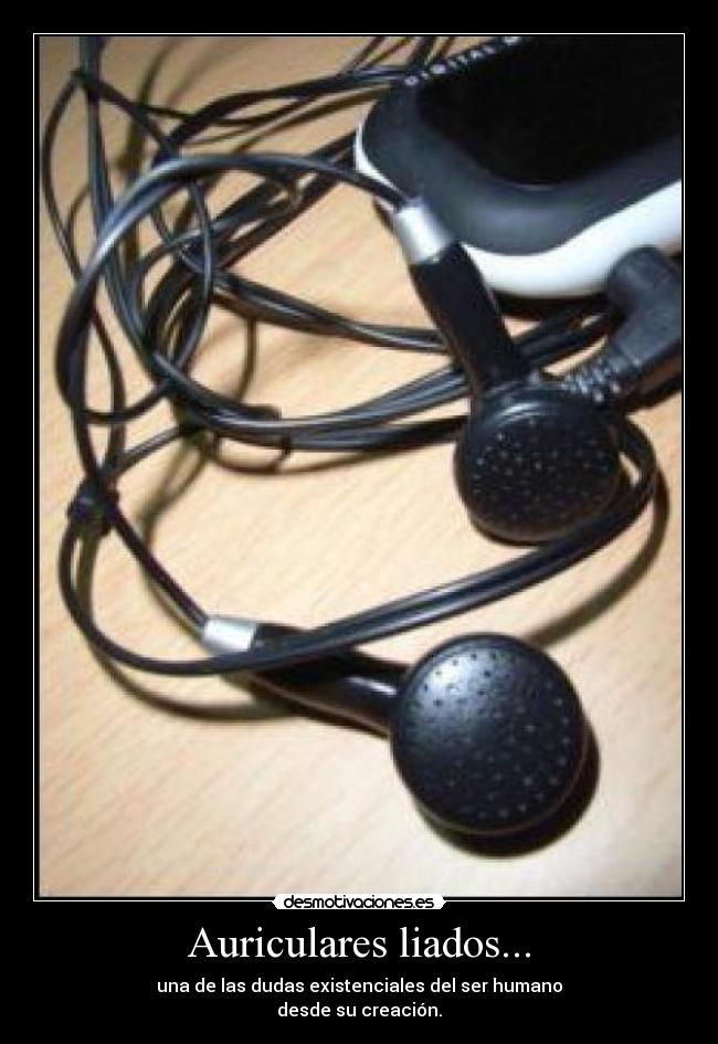 carteles auriculares liados desmotivaciones