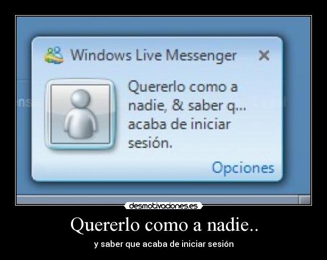quererlo como a nadie desmotivaciones