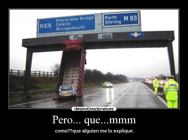 Pero... que...mmm - como??que alguien me lo explique.