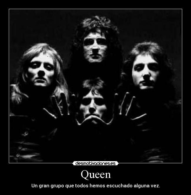 Queen -