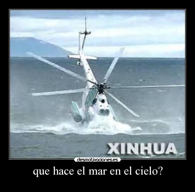 que hace el mar en el cielo? - 