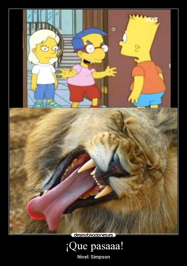 ¡Que pasaaa! - Nivel: Simpson