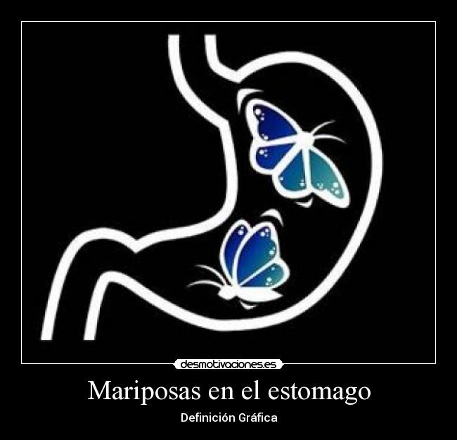 carteles mariposasestomago desmotivaciones