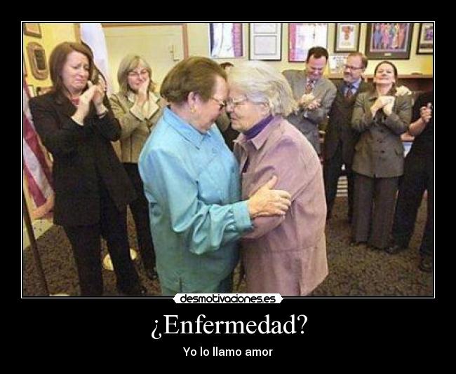 ¿Enfermedad? -