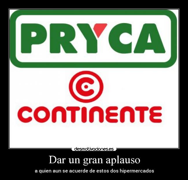 carteles pryca continente desmotivaciones