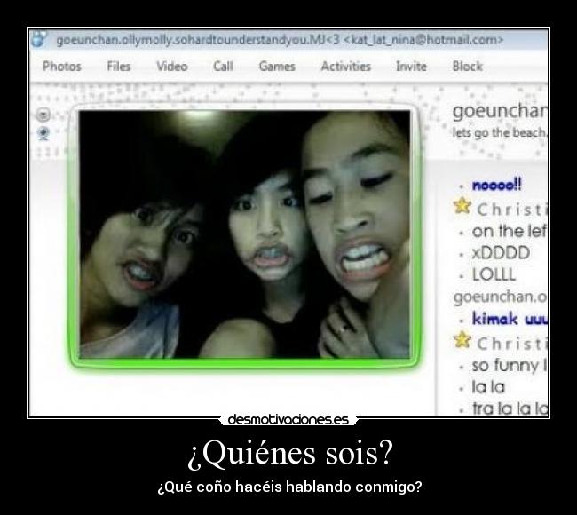 ¿Quiénes sois? - 