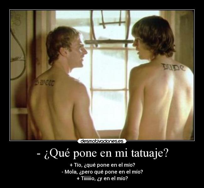 - ¿Qué pone en mi tatuaje? - 