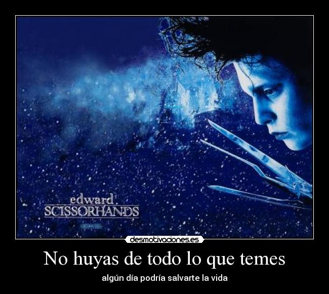 No huyas de todo lo que temes -