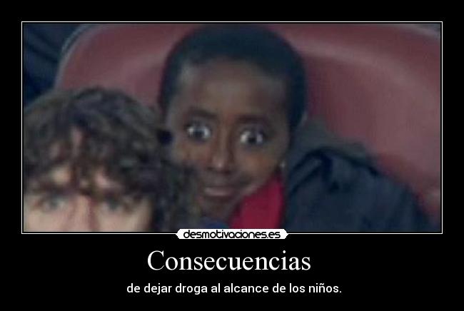 Consecuencias  - 