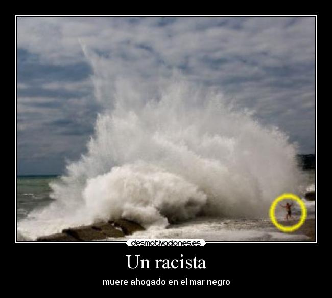 Un racista -