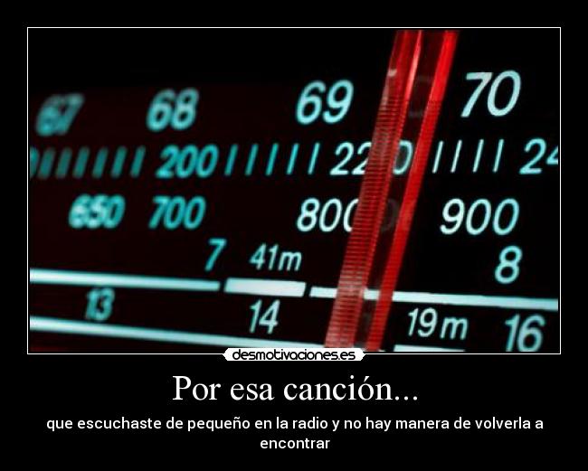 Por esa canción... -