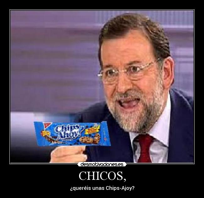 CHICOS, - ¿queréis unas Chips-Ajoy?