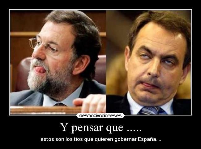 Y pensar que ..... - 