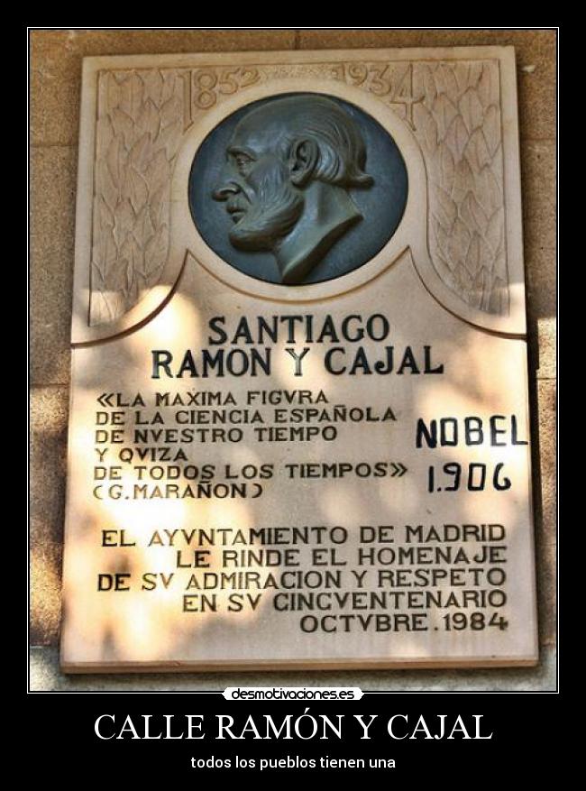 CALLE RAMÓN Y CAJAL - todos los pueblos tienen una
