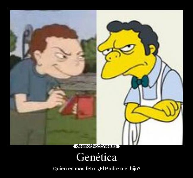 Genética - Quien es mas feto: ¿El Padre o el hijo?