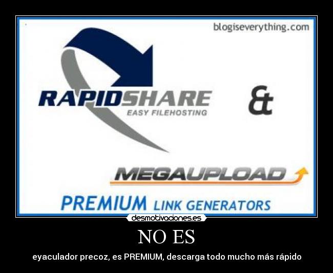 NO ES - eyaculador precoz, es PREMIUM, descarga todo mucho más rápido