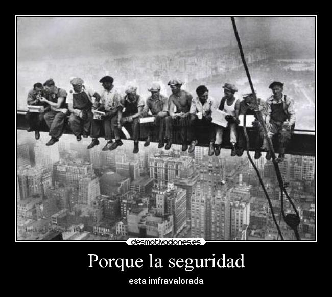 Porque la seguridad - esta imfravalorada
