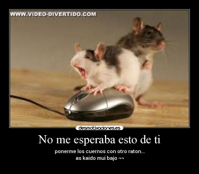 No me esperaba esto de ti - 