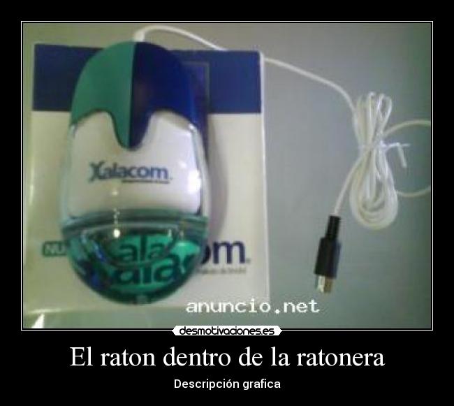 El raton dentro de la ratonera - 