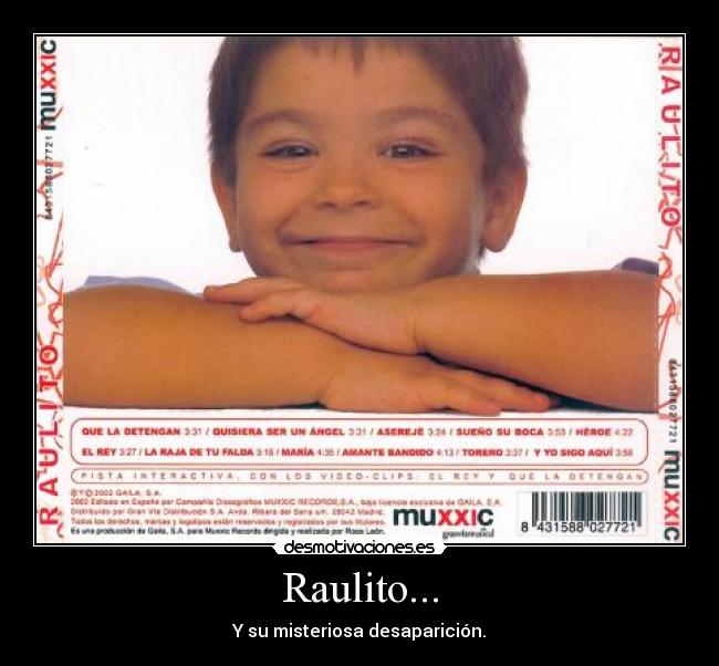 Raulito... -