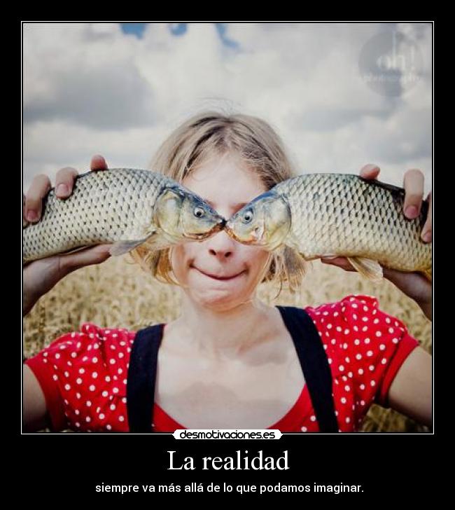 La realidad - 