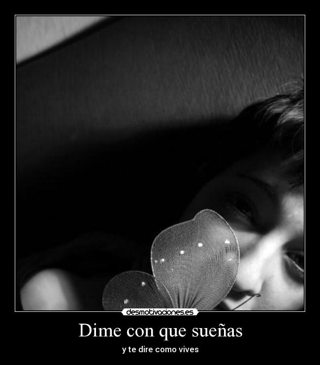 Dime con que sueñas -