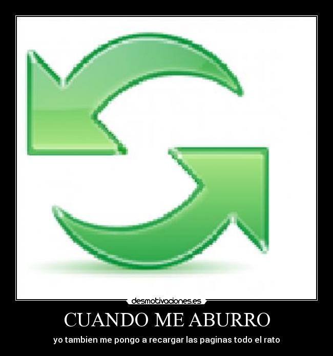 CUANDO ME ABURRO -