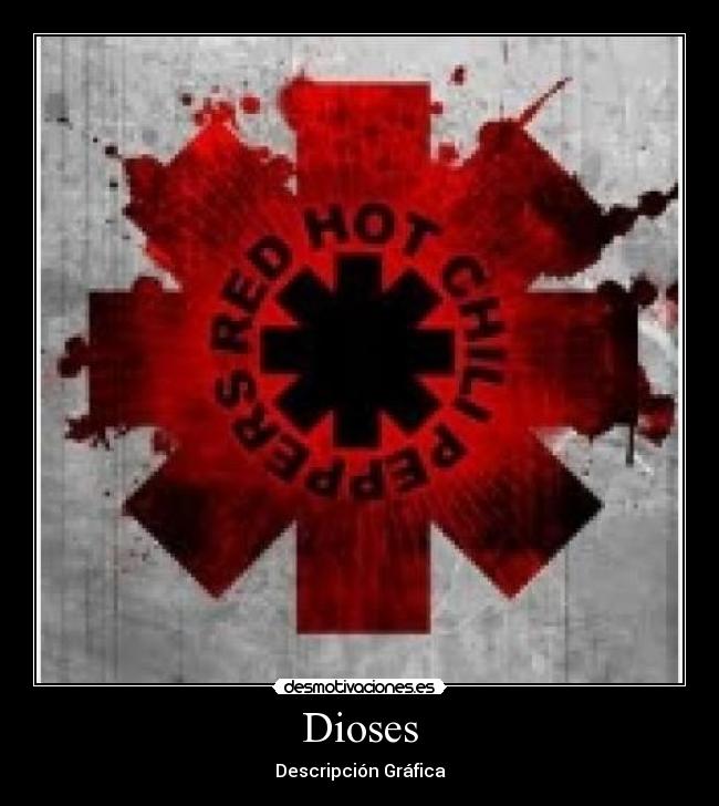 carteles red hot chili peppers desmotivaciones