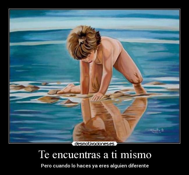 Te encuentras a ti mismo -