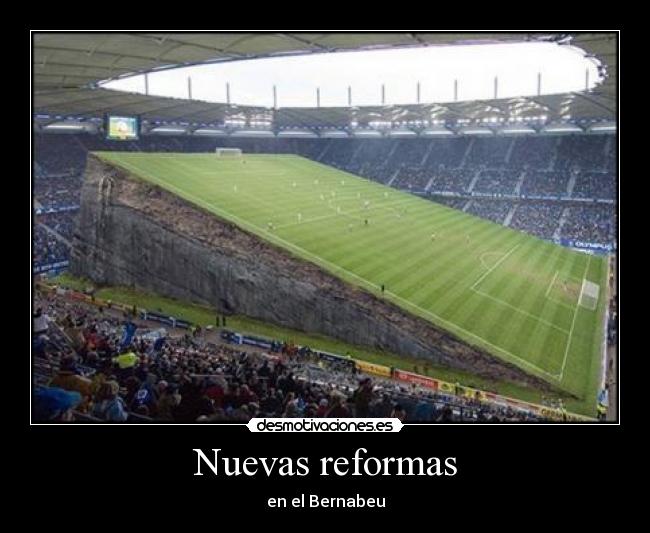 Nuevas reformas - en el Bernabeu
