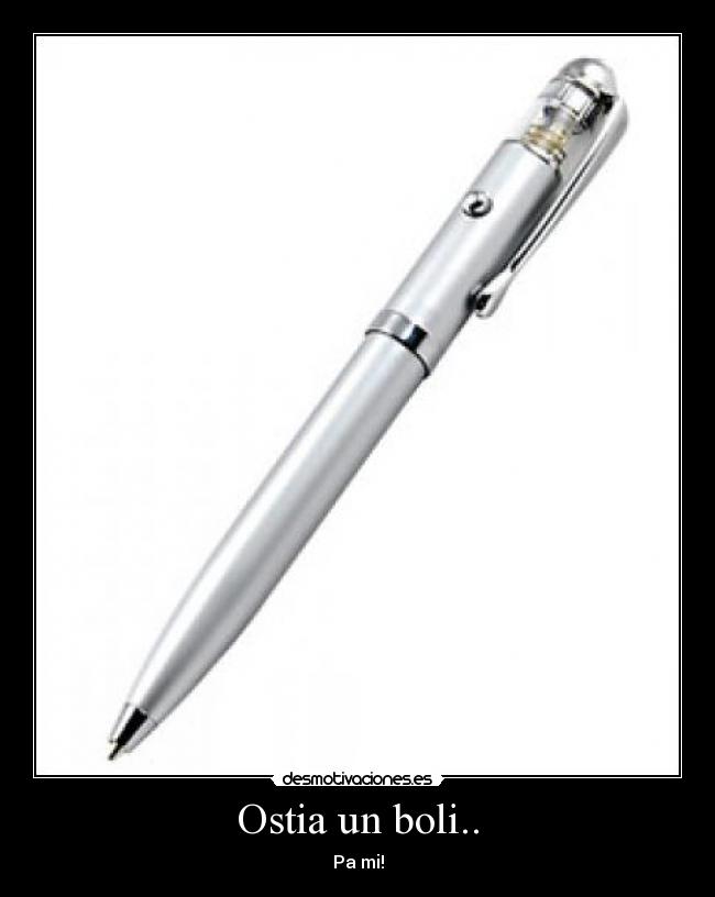 Ostia un boli.. - Pa mi!