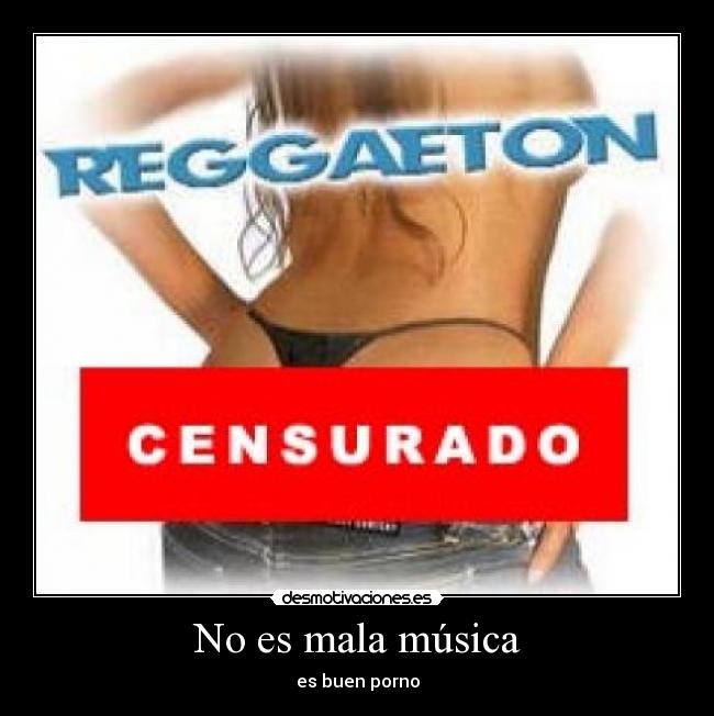 carteles musica reggaeton desmotivaciones