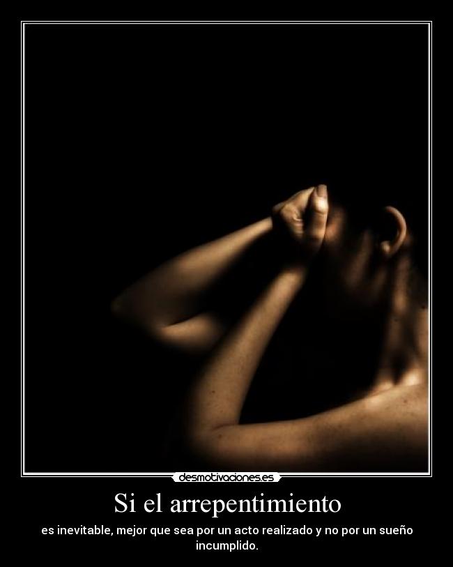 Si el arrepentimiento -