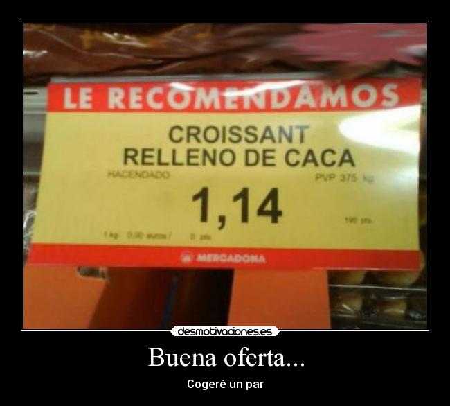 Buena oferta... - Cogeré un par