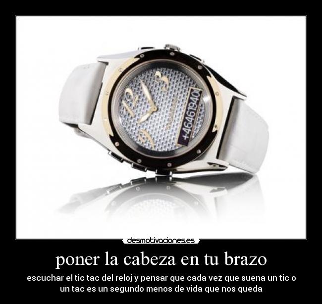 poner la cabeza en tu brazo - 