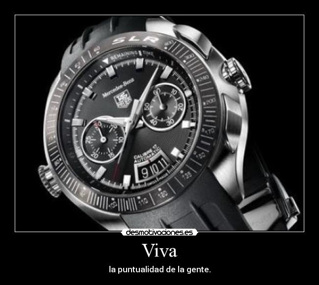 Viva - la puntualidad de la gente.