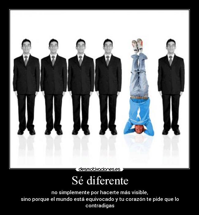 Sé diferente - 